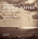 Primitifs de la photographie du XIXe siècle